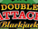 Double Attack Blackjack