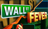 Wall Street Fever slot