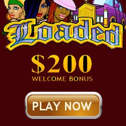 Loaded at All Jackpots Casino